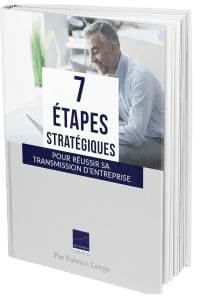 Commandez le Guide stratégique pour réussir sa transmission d&rsquo;entreprise, transmission d'entreprises en Belgique