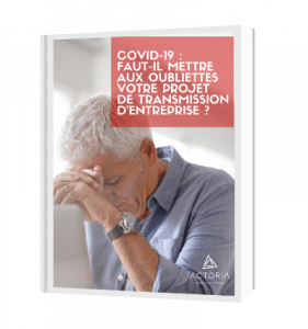 Commandez notre livre blanc « Période de crise : faut-il reporter votre projet de transmission d&rsquo;entreprise ? », transmission d'entreprises en Belgique