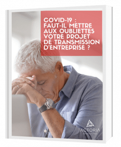 Commandez notre livre blanc « Période de crise : faut-il reporter votre projet de transmission d&rsquo;entreprise ? », transmission d'entreprises en Belgique